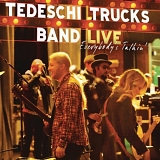 Tedeschi Trucks Band - Everybody's Talkin'