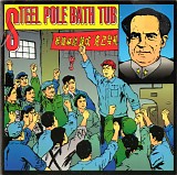 Steel Pole Bath Tub - Auf Wiedersehen/Surrender