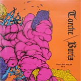 Torche & Boris - Chapter Ahead Being Fake