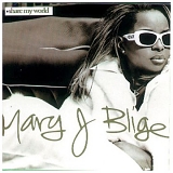Mary J. Blige - Share My World