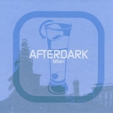 DJ Harley & Muscle - Afterdark Milan - Mixed by Harley (CD 1)