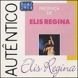 Elis Regina - PresenÃ§a de Elis Regina