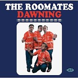 Roomates. The ( 2 ) - Dawning