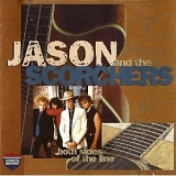 Jason & the Scorchers - Both Sides of the Line (Lost and Found + Fervor EP)