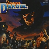 Danger Danger - Danger Danger