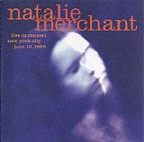 Natalie Merchant - Live in Concert