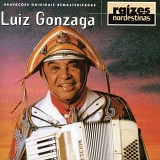 Luiz Gonzaga - Raizes Nordestinas