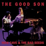 Cave Nick And The Bad Seeds - The Good Son