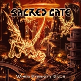 Sacred Gate - When Eternity Ends