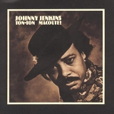 Johnny Jenkins - Ton-Ton Macoute! (featuring Duane Allman)