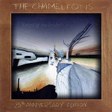 The Chameleons - Script Of The Bridge (25th Anniversary Edition)