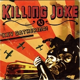 Killing Joke - XXV Gathering: Let Us Prey