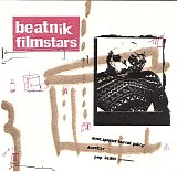 Beatnik Filmstars - Bigot Sponger Haircut Policy