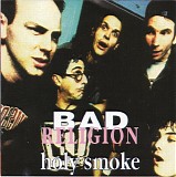 Bad Religion - Holy Smoke