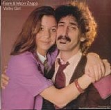 Frank Zappa & Moon Zappa - Valley Girl