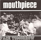 Mouthpiece - Face Tomorrow