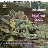 Les Baxter - The Sacred Idol