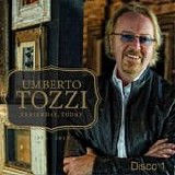 Umberto Tozzi - Yesterday, today [1976 - 2012] (Disco 1)