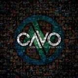 Cavo - Thick as thieves