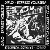 Diplo - Express yourself [EP]