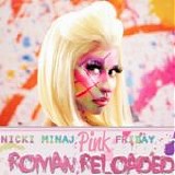 Nicki Minaj - Pink friday roman reloaded