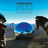 Scissor Sisters - Magic hour