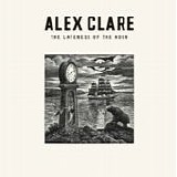 Alex Clare - The lateness of the hour