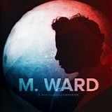 M. Ward - A wasteland companion