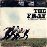 The Fray - Scars & Stories