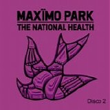 MaxÃ¯mo Park - The national health (Disco 2)