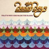 The Beach Boys - That's why God made the radio