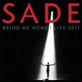 Sade - Bring me home - Live 2011