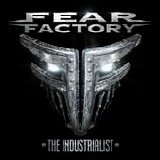 Fear Factory - The industrialist