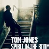 Tom Jones - Spirit in the room