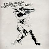 Laura Marling - A creature I don't know