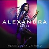 Alexandra Burke - Heartbreak on hold