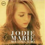 Jodie Marie - Mountain echo