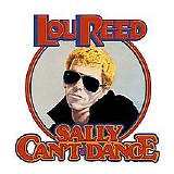 Lou Reed - Sally Can't Dance