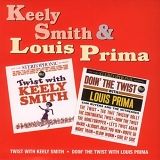 Louis Prima & Keely Smith - Twist With Keely Smith & Doin' The Twist With Louis Prima