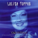 Lolita Torres - Serie De Oro - Grandes Exitos