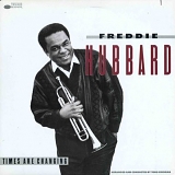 Freddie Hubbard - Times Are Changing