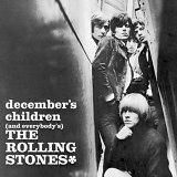 The Rolling Stones - December's Children (And Everybody's)