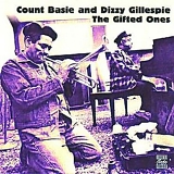 Count Basie & Dizzy Gillespie - The Gifted Ones