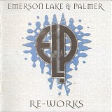 Emerson, Lake & Palmer - Re-works