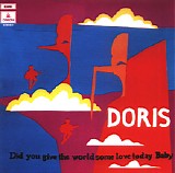 Doris - Did You Give the World Some Love Today, Baby [1996 Reissue]