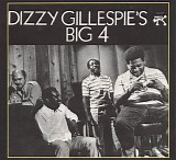 Dizzy Gillespie - Dizzy's Big 4