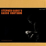 Stephen Gauci's Basso Continuo - Nididhyasana