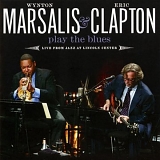 Wynton Marsalis, Eric Clapton - Play the Blues: Live from Jazz at Lincoln Center