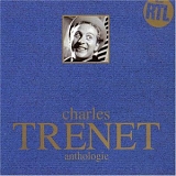 Charles Trenet - Anthologie