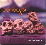 Echolyn - As The World